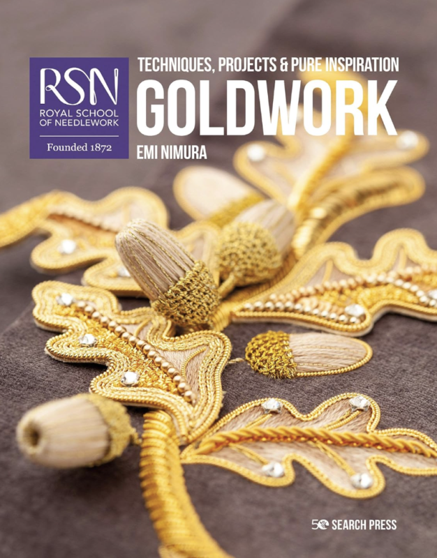 Goldwork: Techniques, Projects & Pure Inspiration